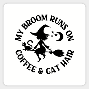 My Broom Runs On Coffee and Cat Hair Cheeky Witch® Sticker